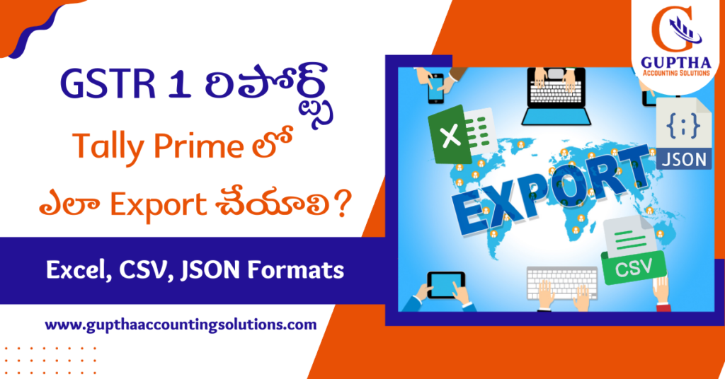 How to Export GSTR 1 Report Tally Prime into Excel, CSV, Json formats in Telugu