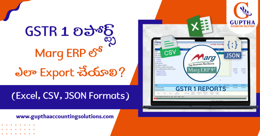 How to Export GSTR 1 Report MARG ERP into Excel, CSV, Json formats in Telugu